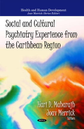 Social & Cultural Psychiatry Experience from the Caribbean Region