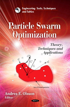 Particle Swarm Optimization: Theory, Techniques & Applications