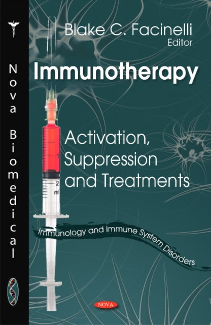 Immunotherapy: Activation, Suppression &