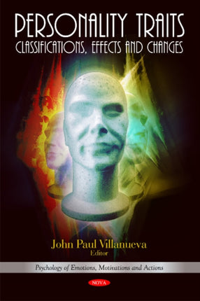 Personality Traits: Classifications, Effects &