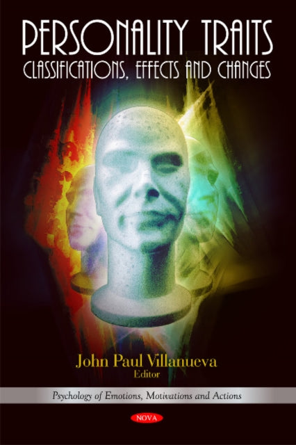 Personality Traits: Classifications, Effects &