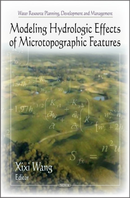 Modeling Hydrologic Effects of Microtopographic