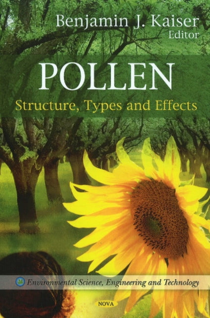 Pollen: Structure, Types & Effects