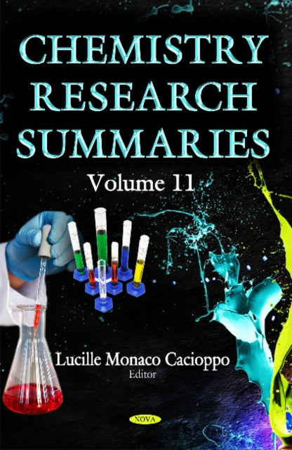 Chemistry Research Summaries: Volume 11