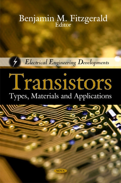 Transistors: Types, Materials & Applications
