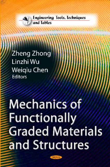Mechanics of Functionally Graded Materials &