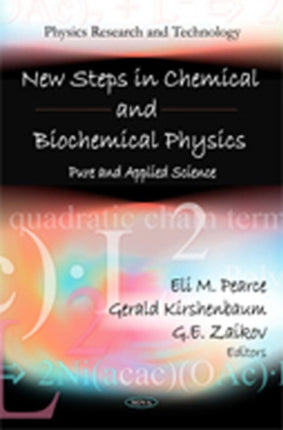 New Steps in Chemical & Biochemical Physics: Pure & Applied Science