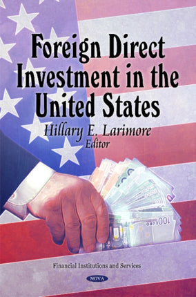 Foreign Direct Investment in the United States