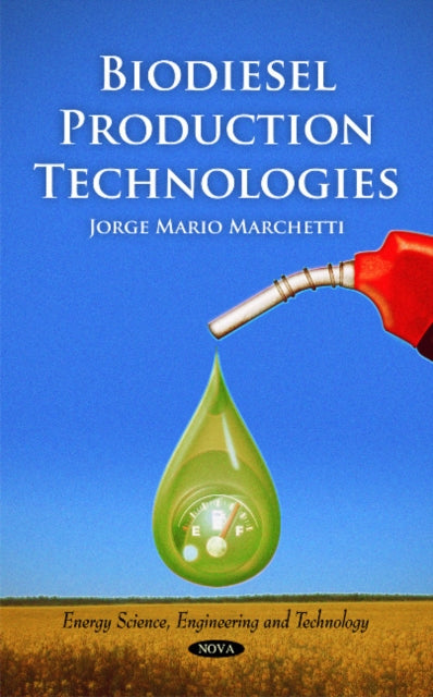 Biodiesel Production Technologies