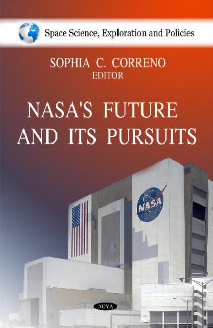 NASA's Future & it's Pursuits