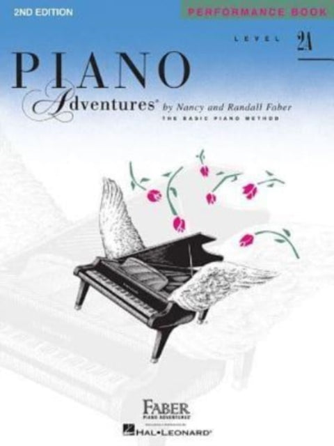 Piano Adventures Performance Book Level 2A: 2nd Edition