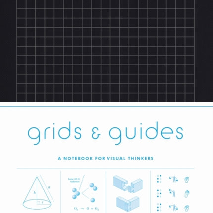 Grids & Guides (Black): A Notebook for Visual Thinkers