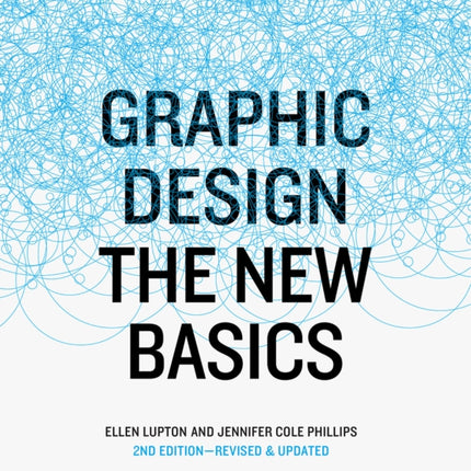 Graphic Design: The New Basics, revised and expanded