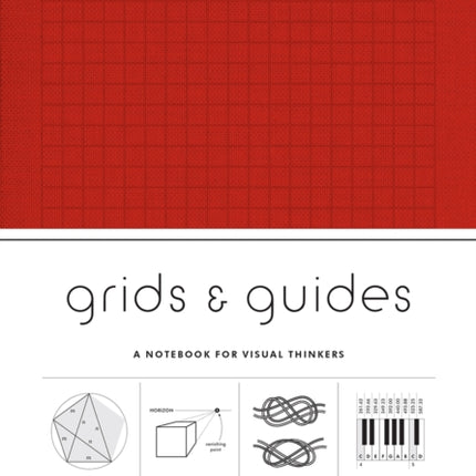 Grids & Guides (Red) Notebook: A Notebook for Visual Thinkers