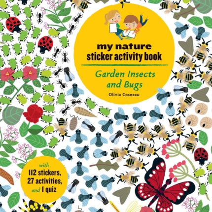 Garden Insects and Bugs: My Nature Sticker Activity Book