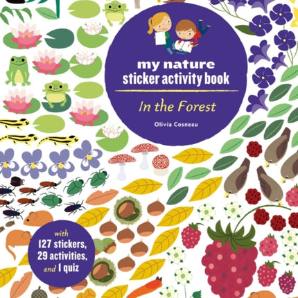 In the Forest: My Nature Sticker Activity Book