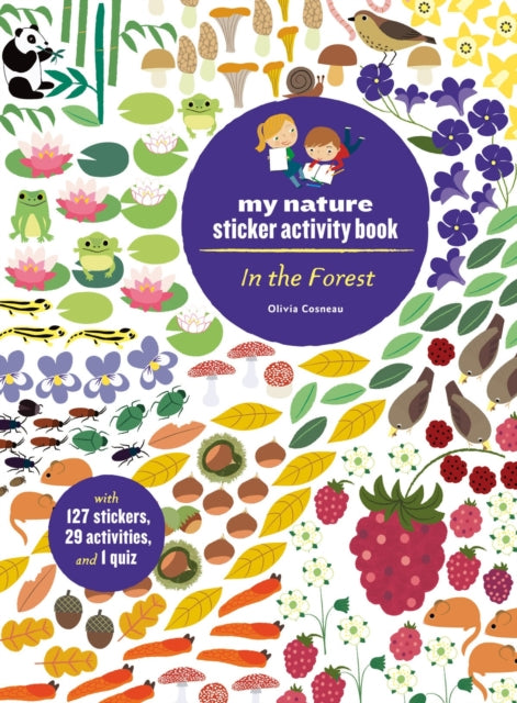 In the Forest: My Nature Sticker Activity Book