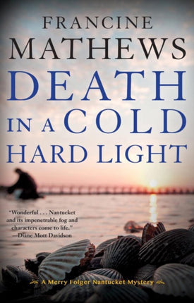 Death In A Cold Hard Light: A Merry Folger Nantucket Mystery