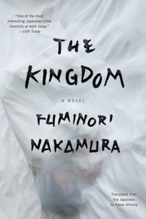 The Kingdom: A Novel