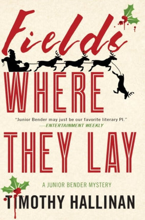 Fields Where They Lay: A Junior Bender Mystery