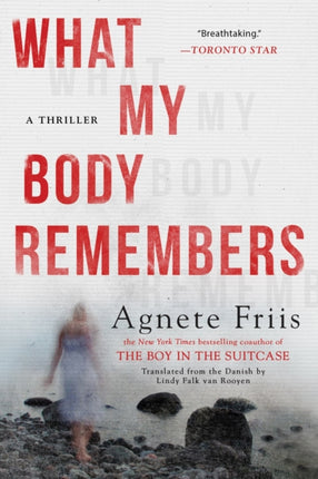 What My Body Remembers