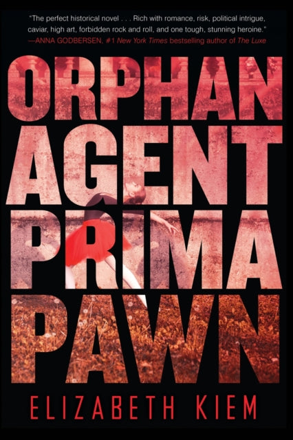 Orphan, Agent, Prima, Pawn