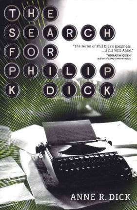 The Search For Philip K. Dick