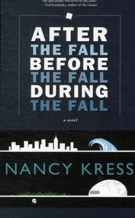 After the Fall Before the Fall During the Fall