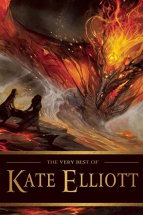 The Very Best Of Kate Elliott