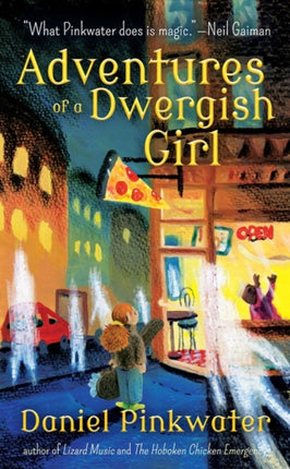 Adventures Of A Dwergish Girl