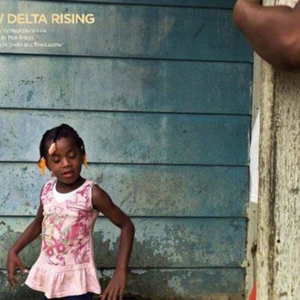 New Delta Rising