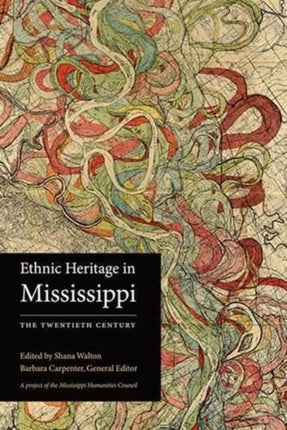 Ethnic Heritage in Mississippi: The Twentieth