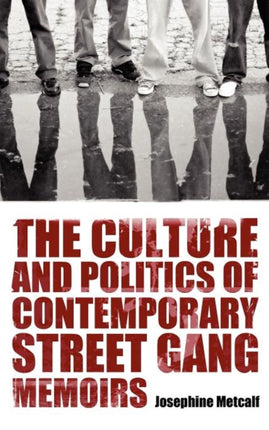The Culture and Politics of Contemporary Street