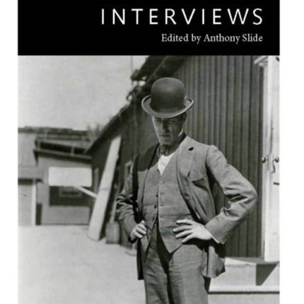 D. W. Griffith: Interviews