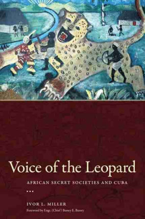 Voice of the Leopard: African Secret Societies