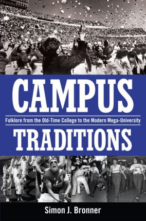Campus Traditions: Folklore from the Old-Time