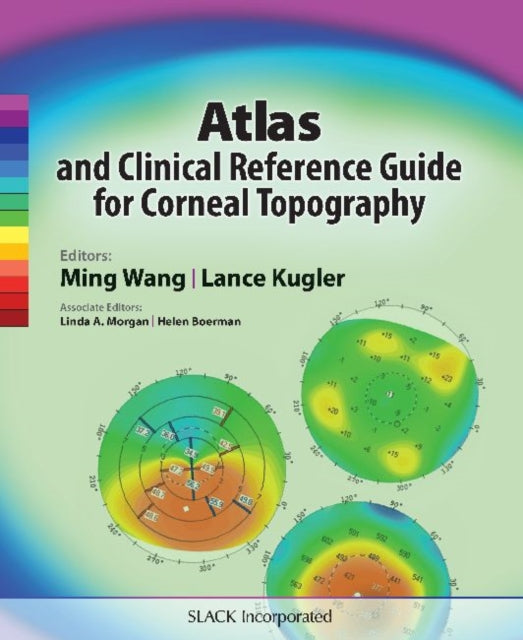 Atlas and Clinical Reference Guide for Corneal