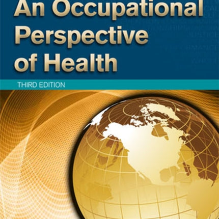 An Occupational Perspective of Health
