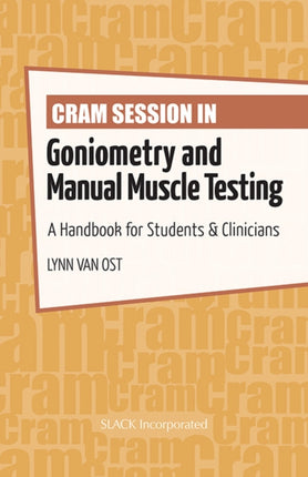 Cram Session in Goniometry and Manual Muscle