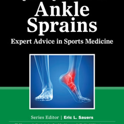 Quick Questions in Ankle Sprains: Expert Advice
