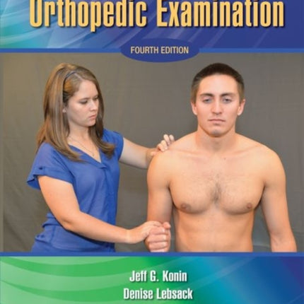 Special Tests for Orthopedic Examination