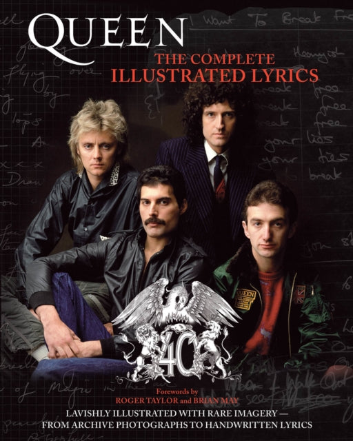 Queen: The Complete Illustrated Lyrics