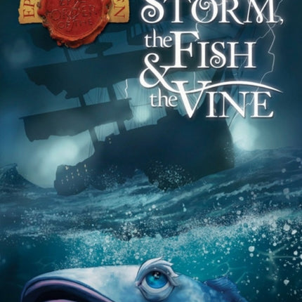 Storm the Fish  the Vine The