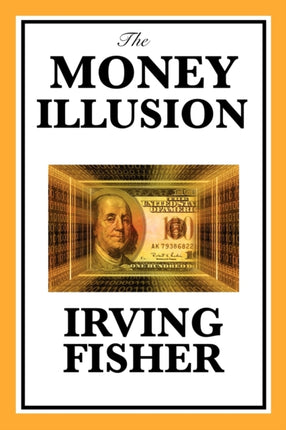 The Money Illusion