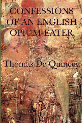 Confessions of an English Opium-Eater