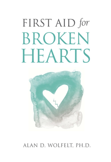 First Aid for Broken Hearts