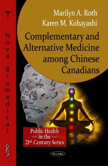 Complementary & Alternative Medicine among Chinese Canadians