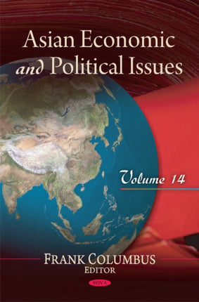 Asian Economic & Political Issues: Volume 14