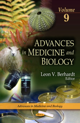 Advances in Medicine & Biology: Volume 9