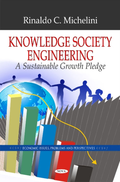 Knowledge Society Engineering: The Sustainability Growth Pledge